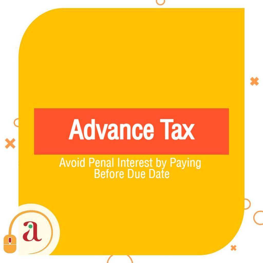 advance-tax-who-should-pay-due-date-onlineideation