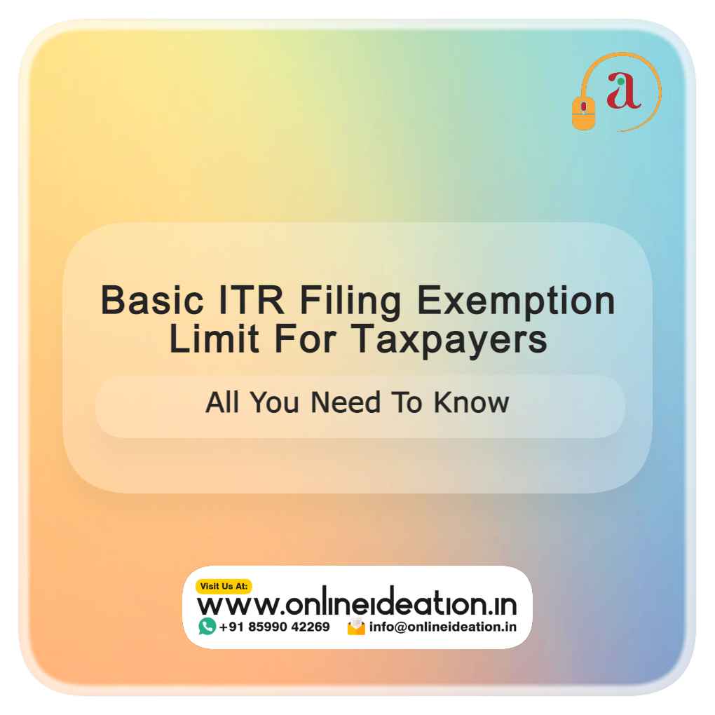 Basic ITR Exemption Limit For Taxpayers All You Need To Know!