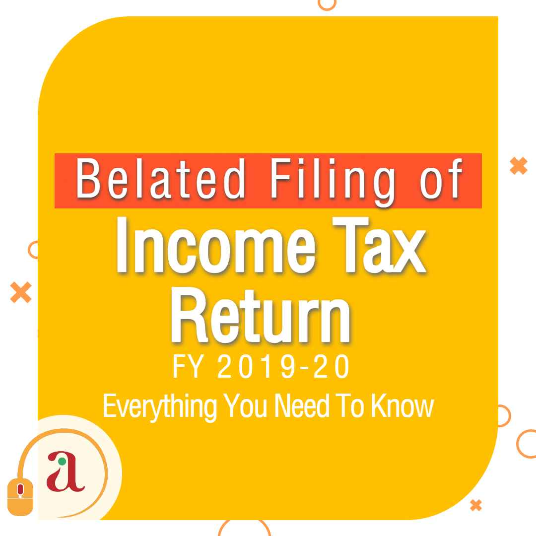Belated Filing Of Income Tax Return FY 2019 20 Onlineideation