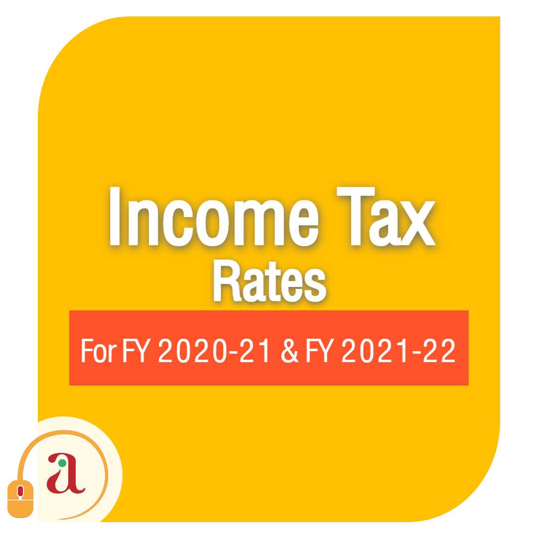Tax Rates for FY 202021 & FY 202122 Onlineideation