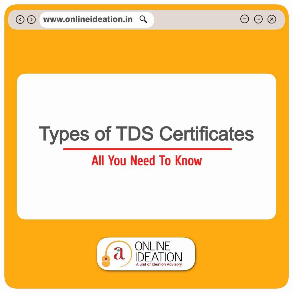 Different Types of TDS Certificates Onlineideation